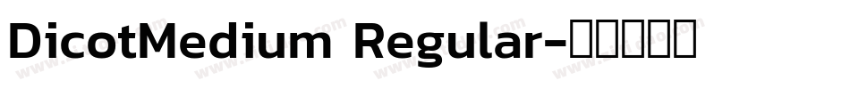 DicotMedium Regular字体转换
